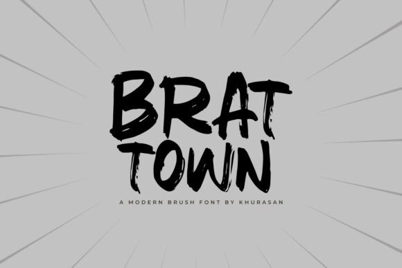 Brat Town Font: Bold Campaigns Start Here