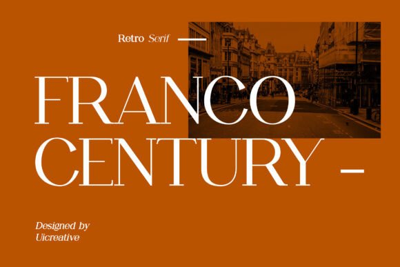 Franco Century: A Serif Font That Makes Small Brands Look Polished