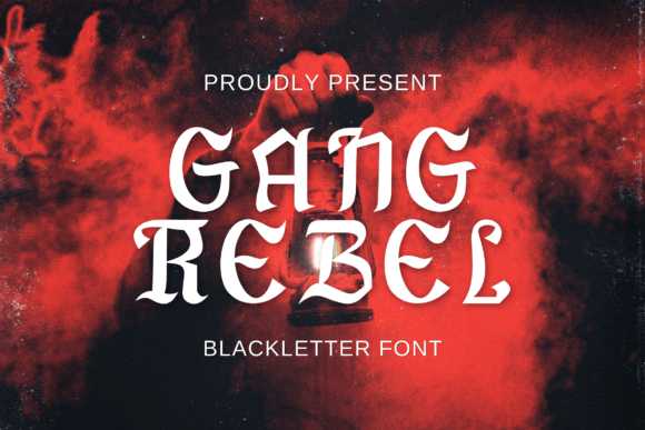 Gang Rebel: A Blackletter Font for Handmade Products and Craft Projects