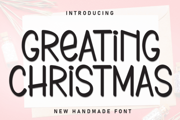 Greating Christmas: A Handwritten Display Font That Brings Warmth to Branding