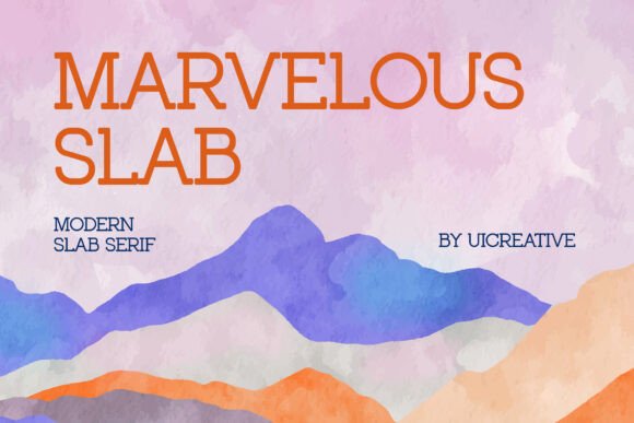 Marvelous Slab: A Modern Slab Serif Font for Marketers and Creators