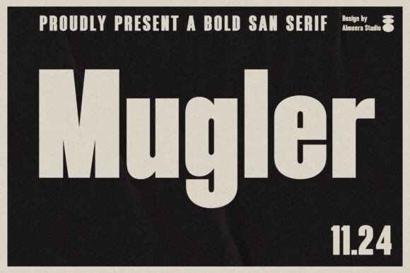 Mugler: A Modern Sans Serif Font That Earns Its Place in Your Toolkit
