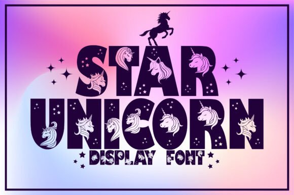Star Unicorn: A Decorative Font Worth Your Attention