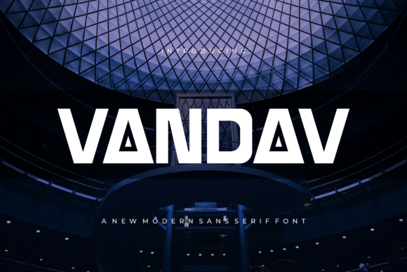 Vandav: A Bold Sans Serif Display Font That Pulls Its Weight in Campaigns