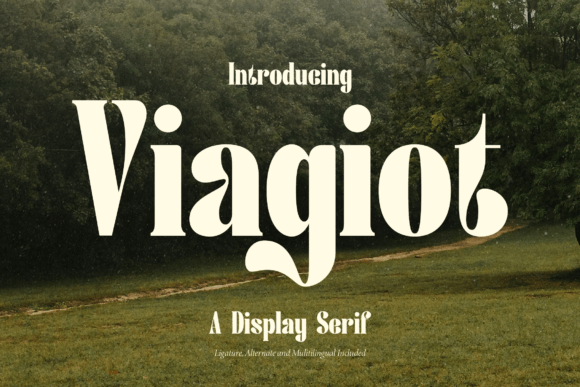 Viagiot: A Serif Display Font Built for Digital Impact